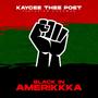 Black In AmeriKKKa (feat. CordWho) [Explicit]