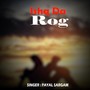 Ishq Da Rog