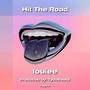 Hit The Road (Explicit)