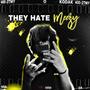 They Hate Meezy (Explicit)