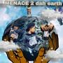 MENACE 2 DAH EARTH (Explicit)