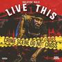 Live This (Explicit)