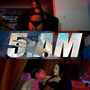 5:AM (Explicit)