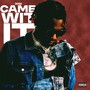 Came Wit It (Explicit)