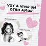 Voy a Vivir un Otro Amor