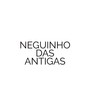 Neguinho das Antigas (Explicit)