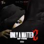 Only a matter of time 2 (Explicit)