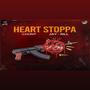 Heart Stoppa (feat. Jay-Rill) [Explicit]