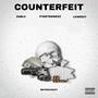 Counterfeit (feat. P3GetBandzz, LeiBeezy & D2blc) [Explicit]