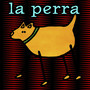 La Perra