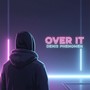 Over It