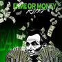Fame Or Money (Explicit)