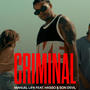 Criminal (feat. Son Devìl & Hasso Mafit) [Explicit]