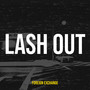 Lash Out (Explicit)