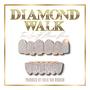 Diamond Walk (Explicit)