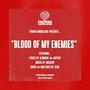 Blood of My Enemies (feat. Alknight, JayTrey & UNLUCKY) [Explicit]