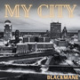 My City (Explicit)