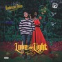 Love and Light (Explicit)