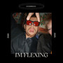 I'm Flexing (Explicit)