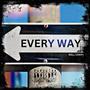 EVERY WAY (Explicit)