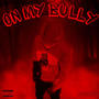 On My Bully (Explicit)