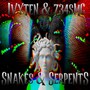Snakes & Serpents (Explicit)