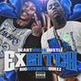 Ex Bihh (feat. Big Business Queezo) [Explicit]