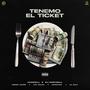 Tenemo El Ticket (feat. Dj Kontroll, Green Joker, Jay Nalex, Chipotee & El Galy) [Explicit]