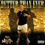 Better than Ever (Explicit)