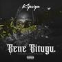 Bene bitugu (feat. Kisiga) [Explicit]