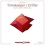 Timekeeper / Drifter