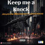 Keep Me A Knock (feat. JayFlaco & Elidadon) [Explicit]