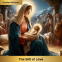 The Gift of Love
