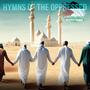 HYMNS OF THE OPPRESSED (feat. The People Of Justice)