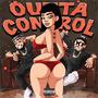 Outta Control (feat. NFS Young Blunt) [Explicit]