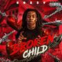 BROKEN CHILD (Explicit)