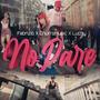 No pare (feat. Luchy & ChurroMusic) [Explicit]