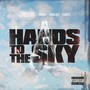 Hands to the Sky (Explicit)