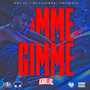 Gimme Gimme (Explicit)