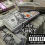 Color Money (Explicit)