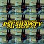 PSI*SHAWTY (Explicit)