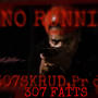 No runnin (feat. Pr dae & 307 FATTS) [Explicit]