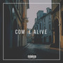 Come Alive (Explicit)