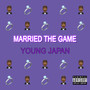 Married the Game (Explicit)