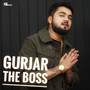 Gurjar Boss