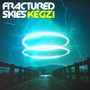 FRACTURED SKIES