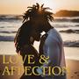 Love & Affection (feat. Kamaria Sarai)