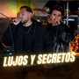 Lujos y Secretos