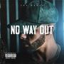 No Way Out (Explicit)