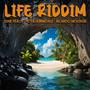 LIFE RIDDIM